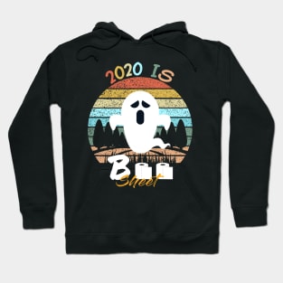 2020 is boo sheet Hoodie